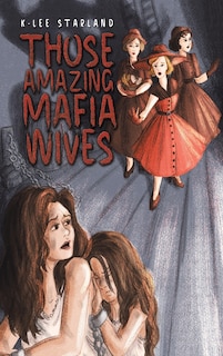 Couverture_Those Amazing Mafia Wives