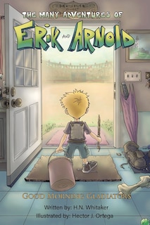 Front cover_The Many Adventures of Erik and Arnold