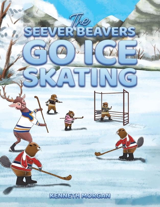 Couverture_The Seever Beavers Go Ice Skating
