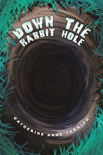 Front cover_Down the Rabbit Hole
