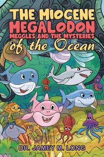 Front cover_The Miocene Megalodon