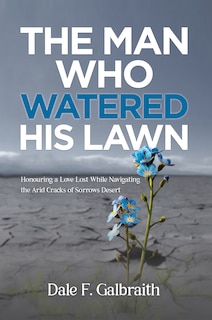 Front cover_The Man Who Watered His Lawn