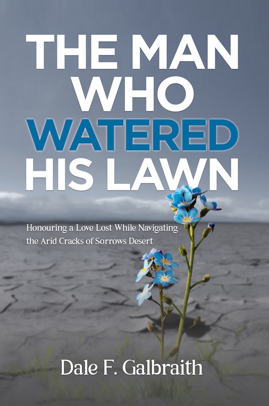Front cover_The Man Who Watered His Lawn