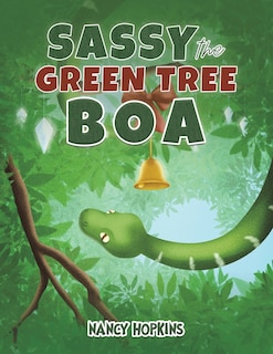 Front cover_Sassy the Green Tree Boa