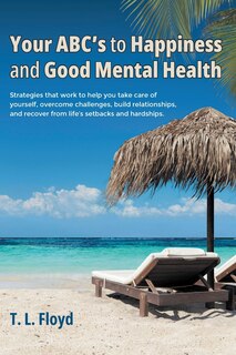 Front cover_Your ABC's to Happiness and Good Mental Health