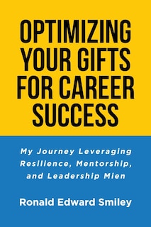 Front cover_Optimizing Your Gifts for Career Success