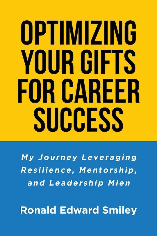 Front cover_Optimizing Your Gifts for Career Success