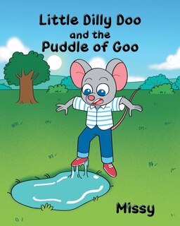 Couverture_Little Dilly Doo and the Puddle of Goo