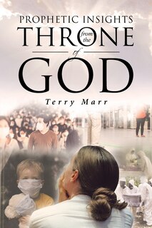 Front cover_Prophetic Insights from the Throne of God