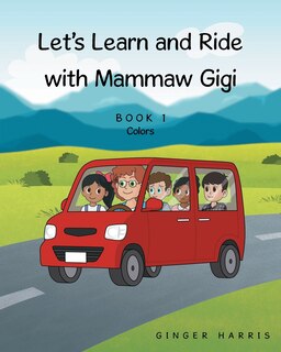 Couverture_Let's Learn and Ride With Mammaw Gigi