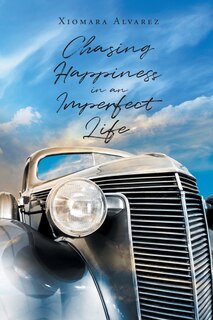 Front cover_Chasing Happiness in an Imperfect Life
