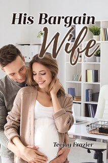 Front cover_His Bargain Wife