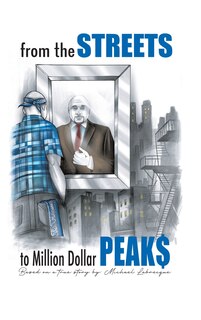 Couverture_From the Streets To Million Dollar Peaks