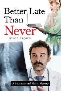 Front cover_Better Late Than Never