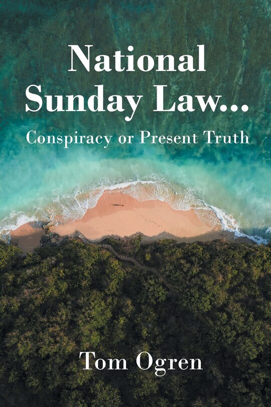 Couverture_National Sunday Law...Conspiracy or Present Truth