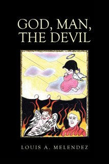 Front cover_God, Man, The Devil