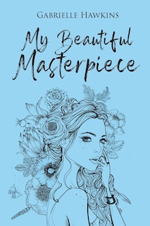 Front cover_My Beautiful Masterpiece
