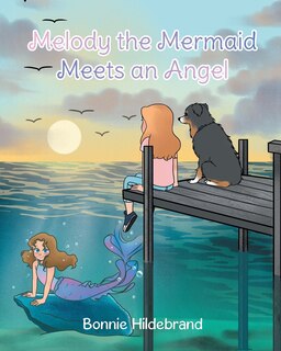 Front cover_Melody the Mermaid Meets an Angel
