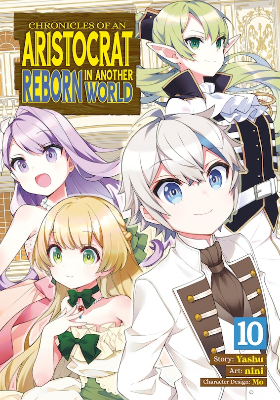 Front cover_Chronicles of an Aristocrat Reborn in Another World (Manga) Vol. 10