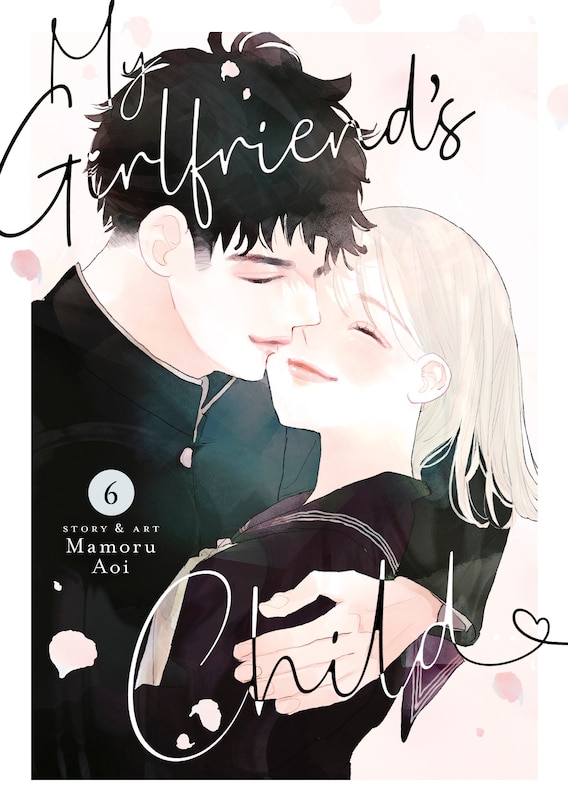 Front cover_My Girlfriend's Child Vol. 6