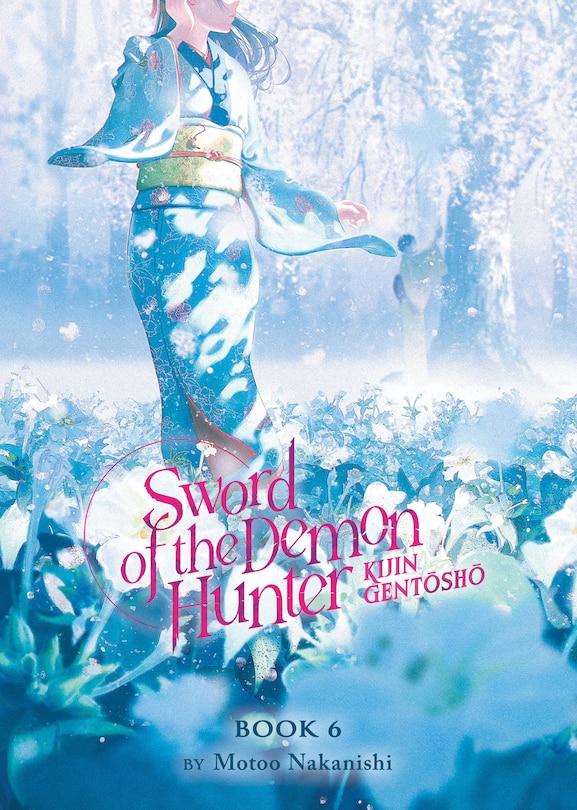Front cover_Sword of the Demon Hunter: Kijin Gentosho (Light Novel) Vol. 6