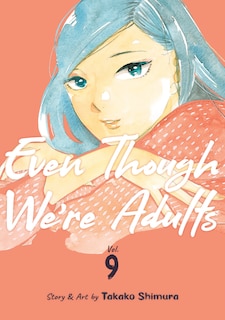 Couverture_Even Though We're Adults Vol. 9