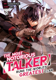 Front cover_The Most Notorious Talker Runs the World's Greatest Clan (Manga) Vol. 8