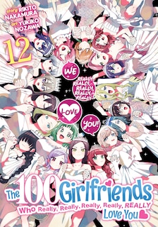 Couverture_The 100 Girlfriends Who Really, Really, Really, Really, Really Love You Vol. 12