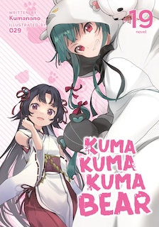 Couverture_Kuma Kuma Kuma Bear (Light Novel) Vol. 19