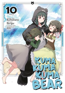 Front cover_Kuma Kuma Kuma Bear (Manga) Vol. 10