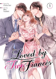 Front cover_Loved by Two Fiancés Vol. 1