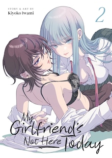Couverture_My Girlfriend's Not Here Today Vol. 2