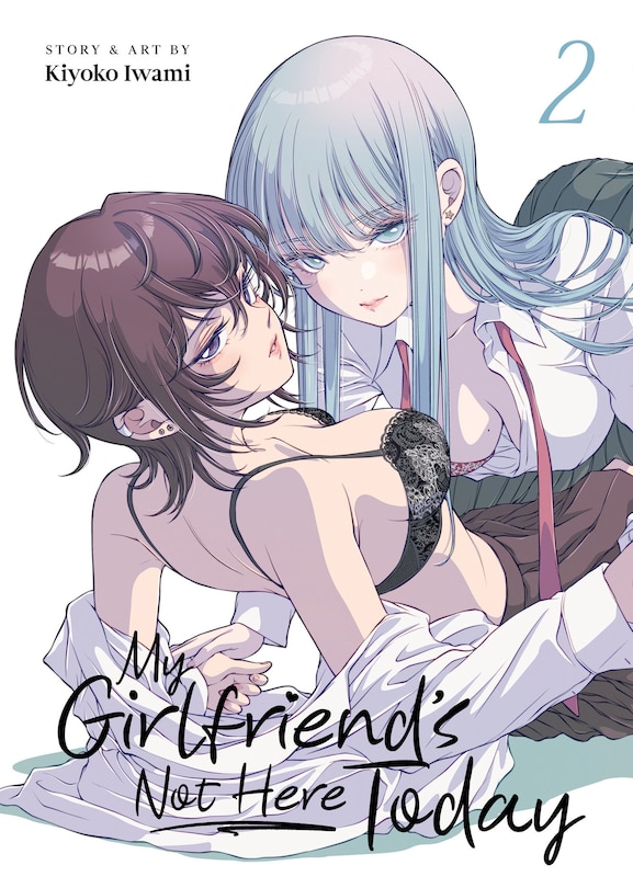 Couverture_My Girlfriend's Not Here Today Vol. 2