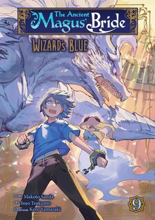 Front cover_The Ancient Magus' Bride: Wizard's Blue Vol. 9