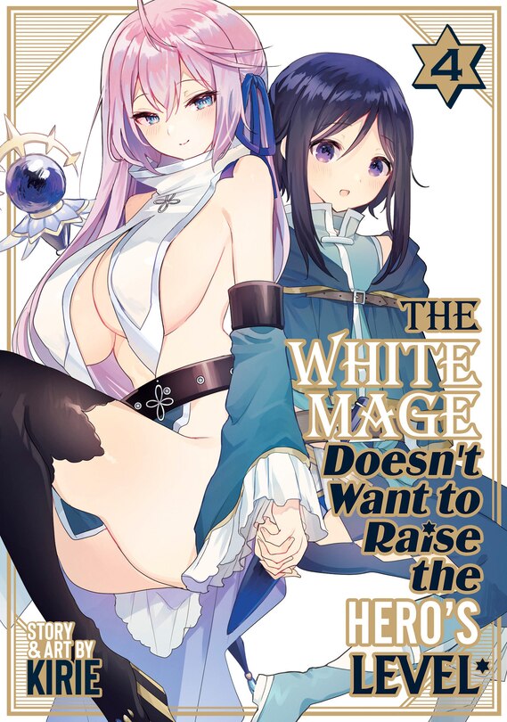 Couverture_The White Mage Doesn't Want to Raise the Hero's Level Vol. 4