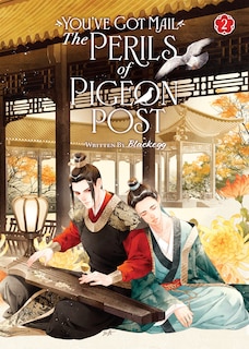 Front cover_You've Got Mail: The Perils of Pigeon Post - Fei Ge Jiao You Xu Jin Shen (Novel) Vol. 2