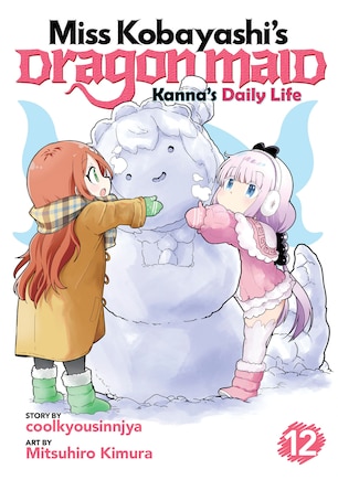 Miss Kobayashi's Dragon Maid: Kanna's Daily Life Vol. 12