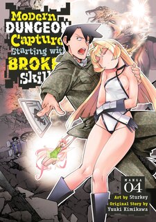 Front cover_Modern Dungeon Capture Starting with Broken Skills (Manga) Vol. 4