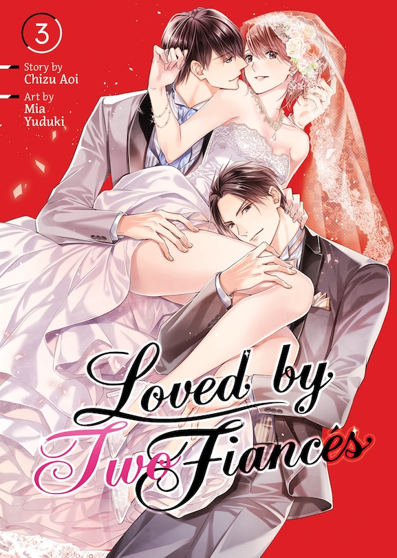 Front cover_Loved by Two Fiancés Vol. 3