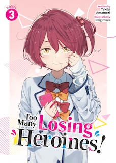Front cover_Too Many Losing Heroines! (Light Novel) Vol. 3
