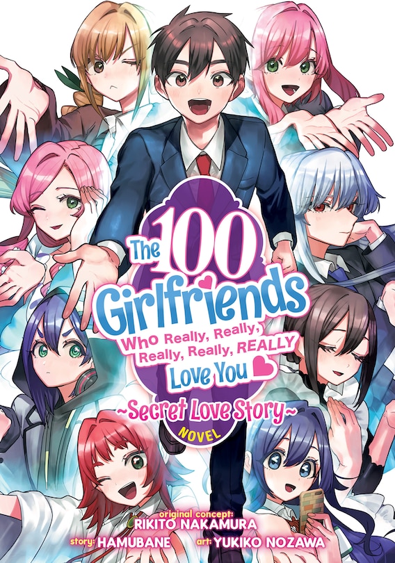 Couverture_The 100 Girlfriends Who Really, Really, Really, Really, Really Love You: Secret Love Story (Light Novel)