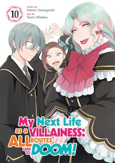 Front cover_My Next Life as a Villainess: All Routes Lead to Doom! (Manga) Vol. 10