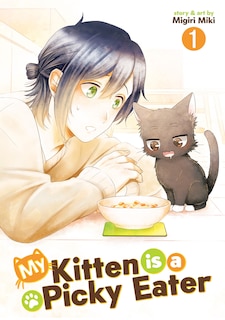 Couverture_My Kitten is a Picky Eater Vol. 1