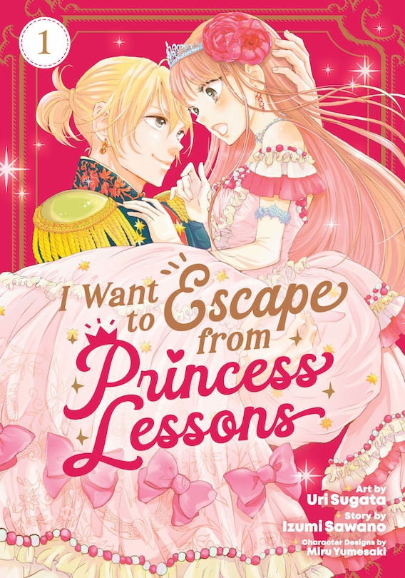Front cover_I Want to Escape from Princess Lessons (Manga) Vol. 1