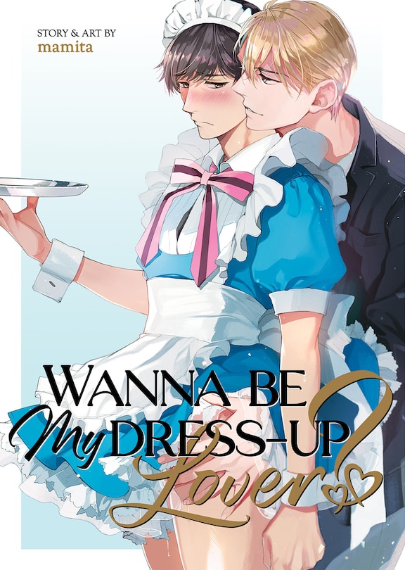 Front cover_Wanna Be My Dress-Up Lover?