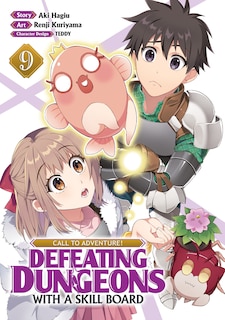 Couverture_CALL TO ADVENTURE! Defeating Dungeons with a Skill Board (Manga) Vol. 9