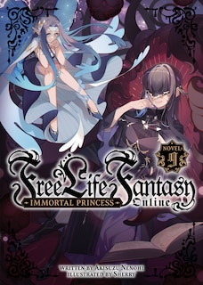 Front cover_Free Life Fantasy Online: Immortal Princess (Light Novel) Vol. 9