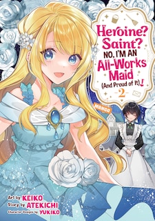 Front cover_Heroine? Saint? No, I'm an All-Works Maid (And Proud of It)! (Manga) Vol. 2