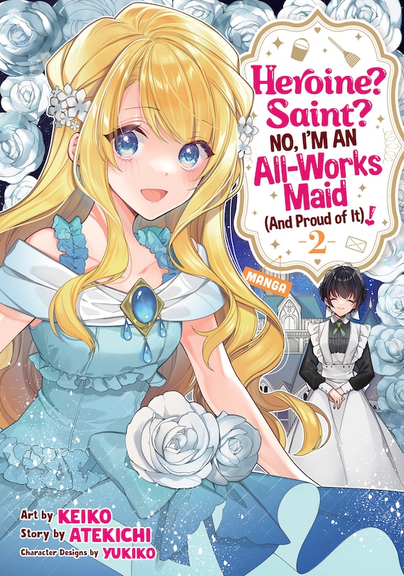 Front cover_Heroine? Saint? No, I'm an All-Works Maid (And Proud of It)! (Manga) Vol. 2