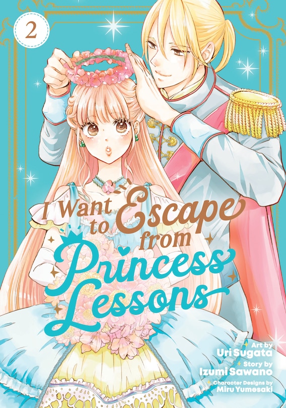 Front cover_I Want to Escape from Princess Lessons (Manga) Vol. 2